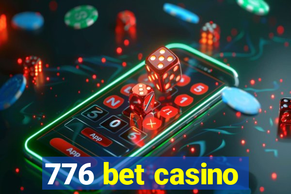 776 bet casino
