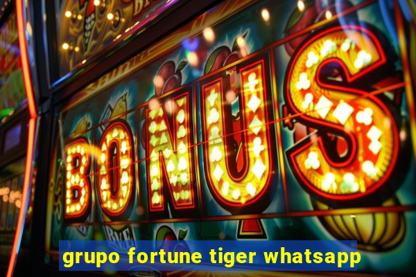 grupo fortune tiger whatsapp