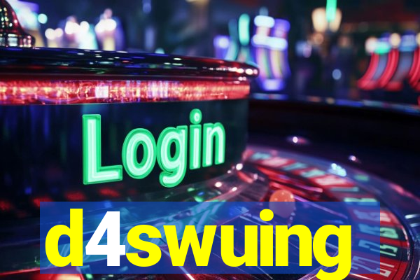 d4swuing