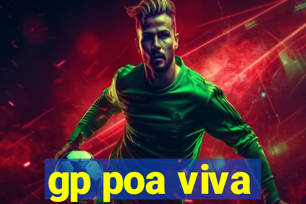gp poa viva
