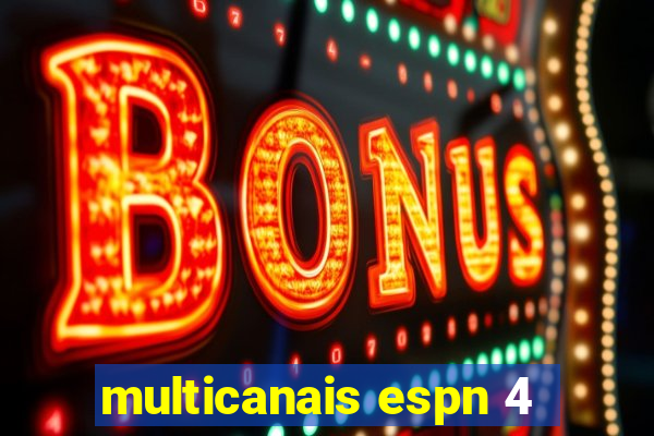multicanais espn 4