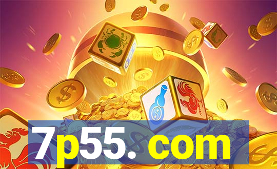 7p55. com