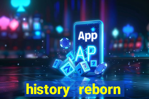 history reborn remover carta