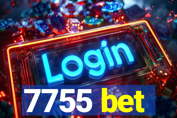 7755 bet