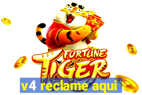 v4 reclame aqui