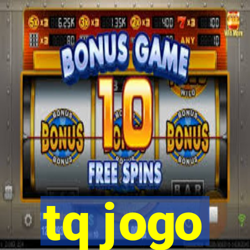 tq jogo