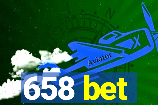 658 bet