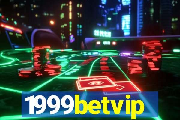 1999betvip