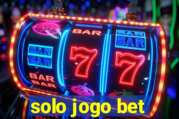 solo jogo bet