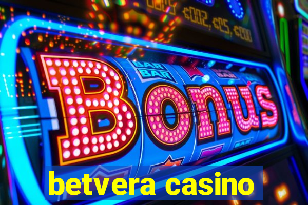 betvera casino
