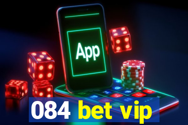 084 bet vip