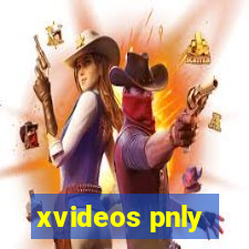 xvideos pnly