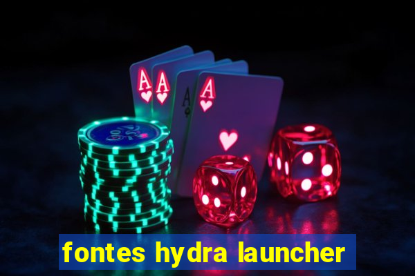 fontes hydra launcher