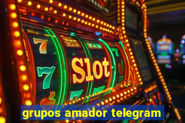 grupos amador telegram