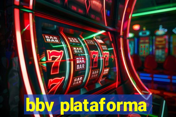 bbv plataforma