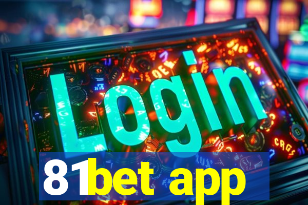 81bet app