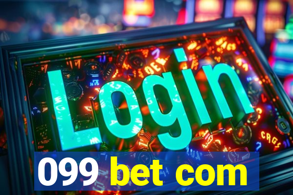 099 bet com