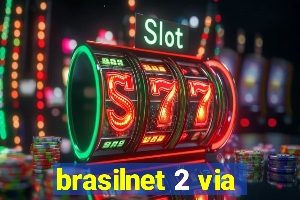 brasilnet 2 via