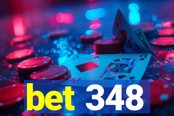 bet 348