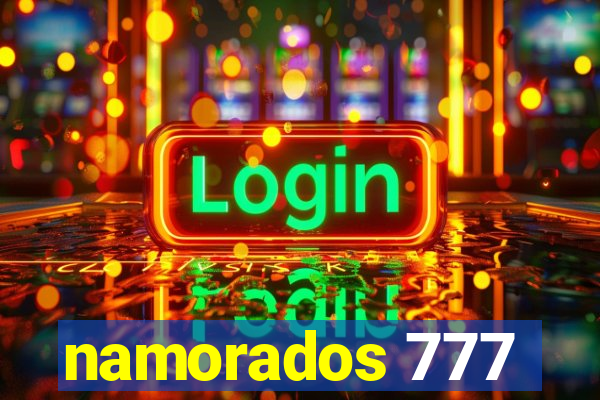 namorados 777