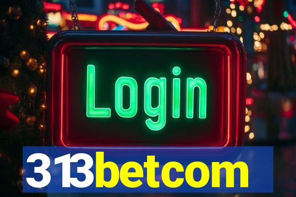 313betcom