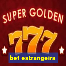 bet estrangeira