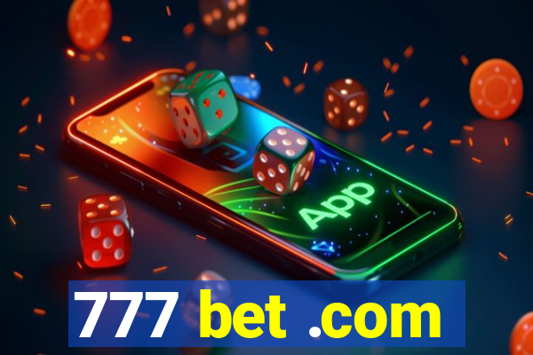 777 bet .com