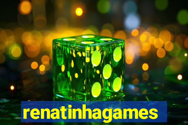 renatinhagames