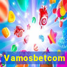 Vamosbetcom
