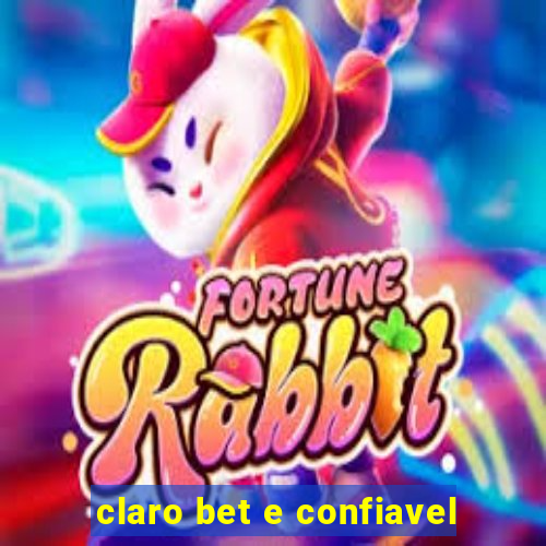 claro bet e confiavel