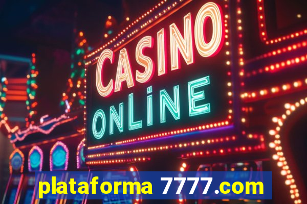 plataforma 7777.com