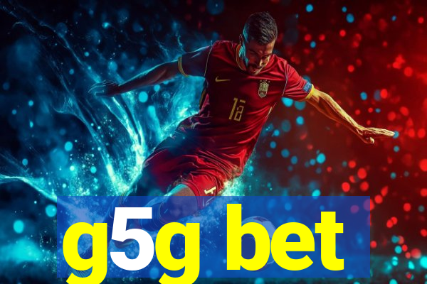 g5g bet