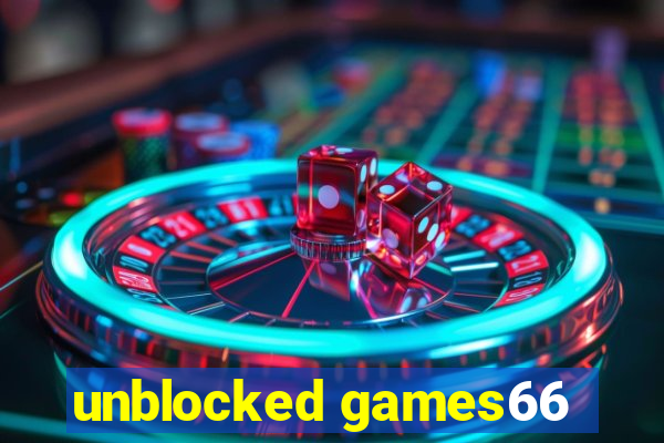 unblocked games66