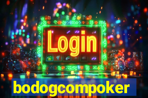 bodogcompoker