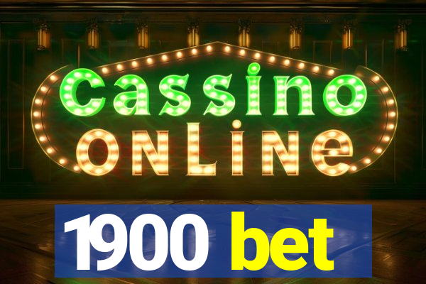 1900 bet