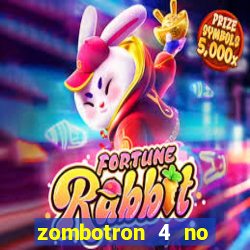 zombotron 4 no click jogos