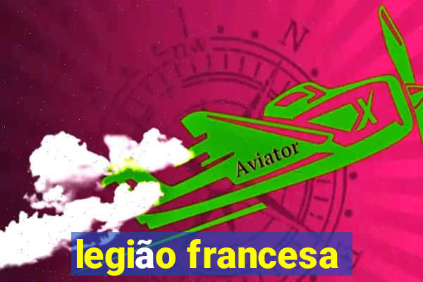 legião francesa