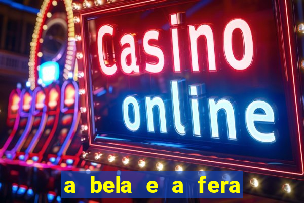a bela e a fera (2014 filme completo dublado)
