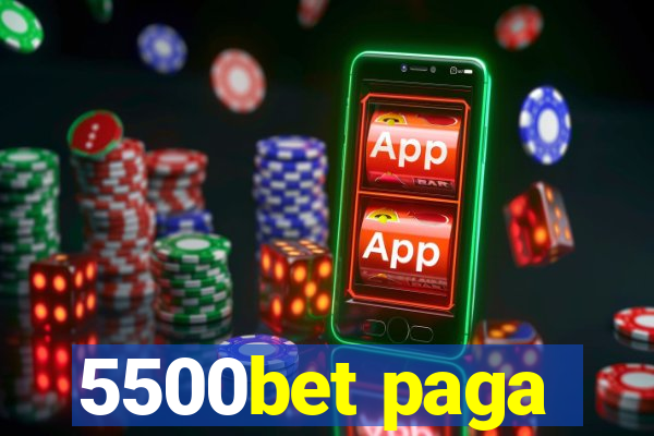 5500bet paga