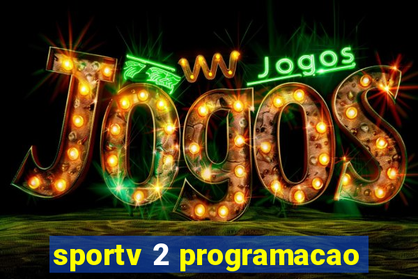 sportv 2 programacao
