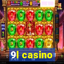 9l casino