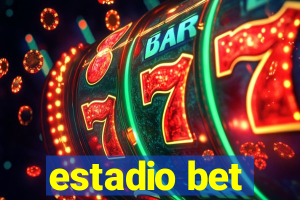 estadio bet