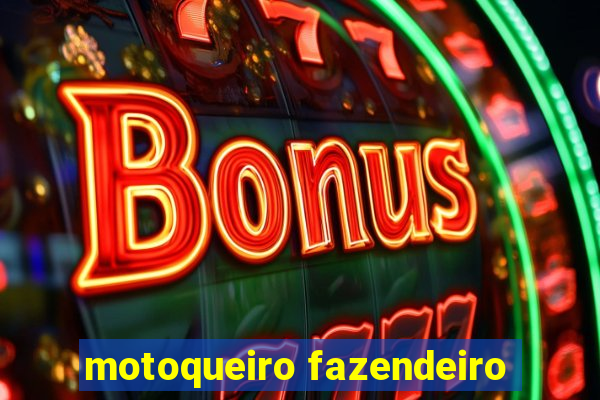 motoqueiro fazendeiro