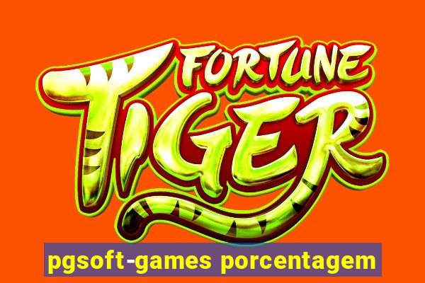 pgsoft-games porcentagem