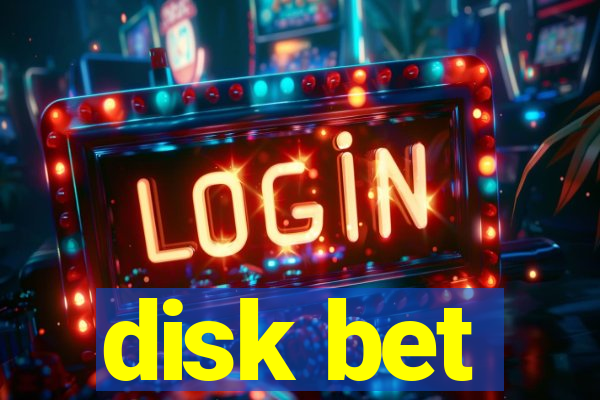 disk bet