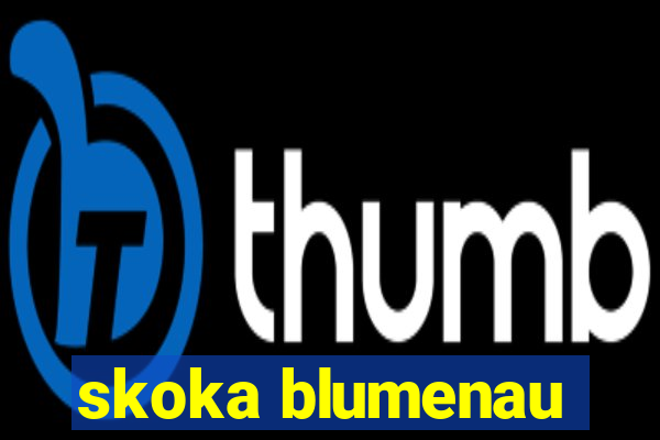 skoka blumenau