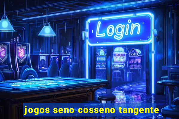 jogos seno cosseno tangente