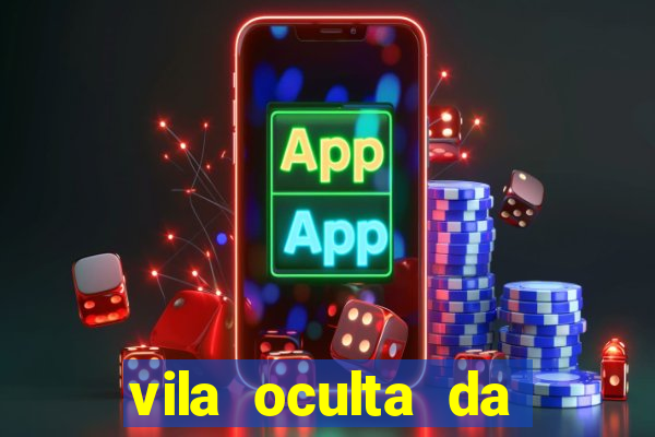 vila oculta da folha telegram