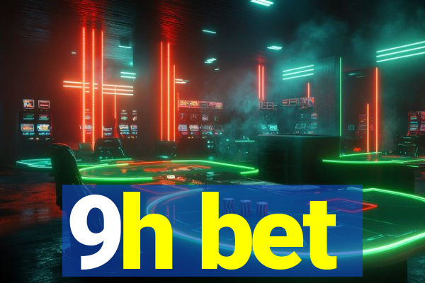 9h bet