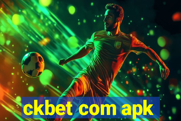 ckbet com apk